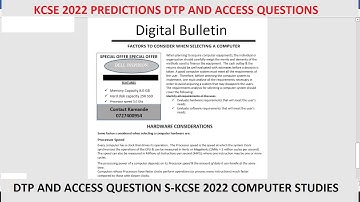 KCSE 2022 Prediction Computer Studies Paper 2 |Practical | Access and DTP Questions