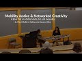 Mobility Justice & Mobile Networked Creativity | Book Talk