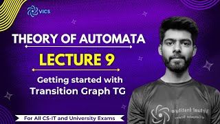 9- Transition Graph TG | Characteristics of TG | Theory of Automata