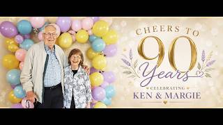 "Cheers for 90 Years" Birthday Celebration for Kenneth and Marjorie Dawes on May 24, 2026.