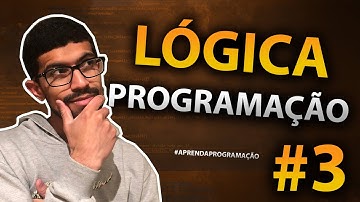 LÓGICA DE PROGRAMAÇÃO E ALGORITMOS | #03 Variávies e Constantes