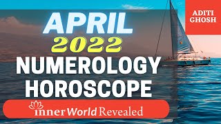 APRIL 2022 NUMEROLOGY MONTHLY HOROSCOPE PREDICTION ♥♥ Aditi Numerology ♥♥