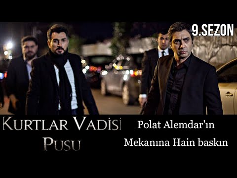 Polat Alemdar'ın Mekanına hain baskın - Kurtlar Vadisi Pusu 257.Bölüm