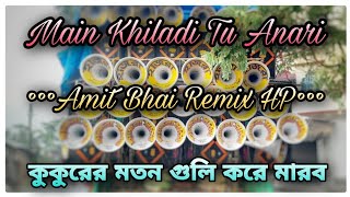 Main Khiladi Tu Anari (Vol 1 PPPP Drop Humming Mix)- Dj Amit HP