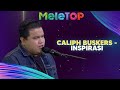 Caliph Buskers - Inspirasi | MeleTOP | Nabil &amp; Hawa