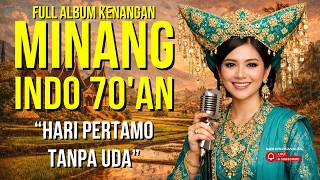Download lagu HARI PERTAMO TANPA UDA 🎶 Album Minang Klasik Tahun 70-an