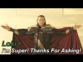 Loki • I&#39;m Super! Thanks For Asking!