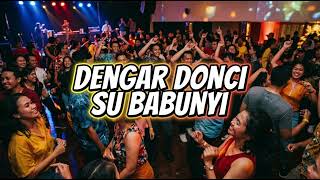 Dengar Donci Su Babunyi  Cover