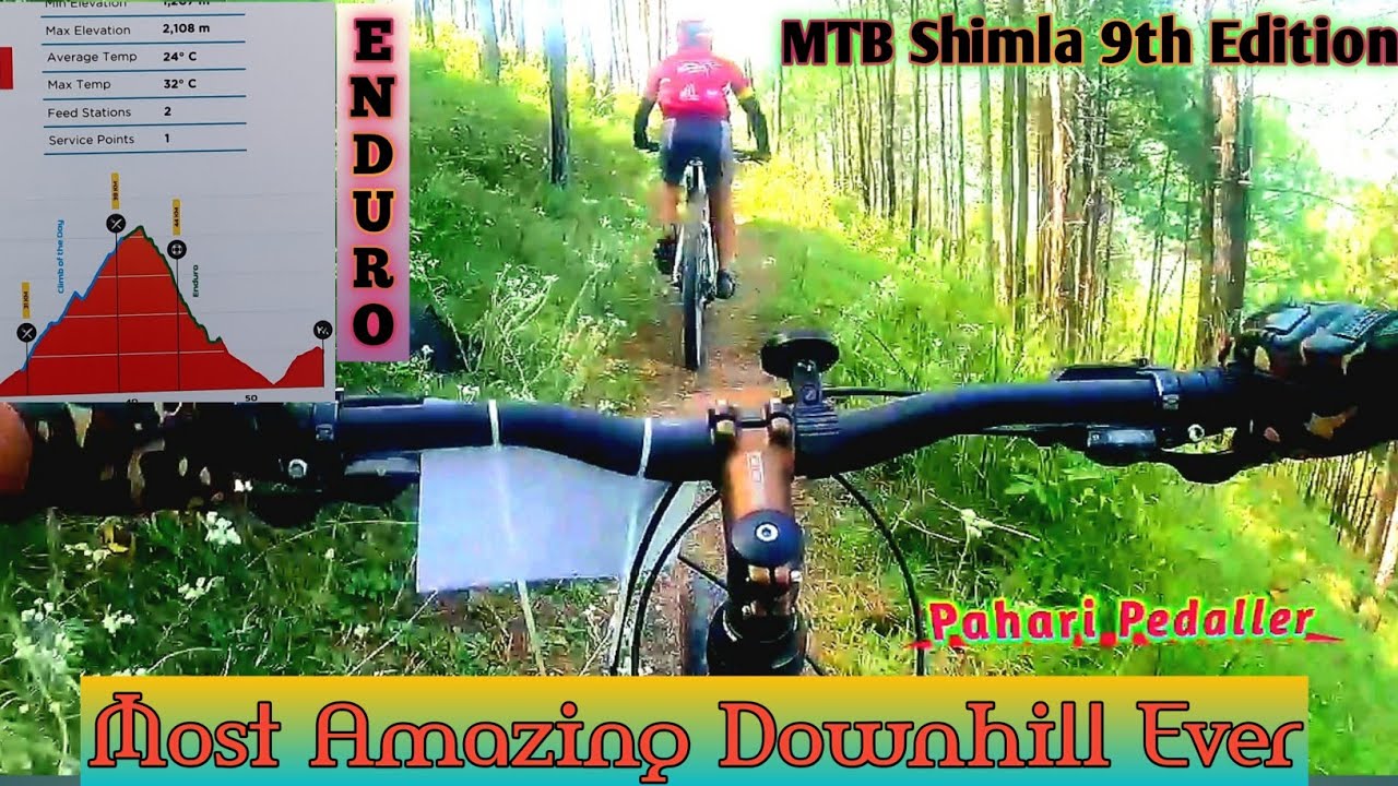 Enduro Section MTB Shimla 9th Edition ● The Most Amazing Part of Mountain Bike Track ●