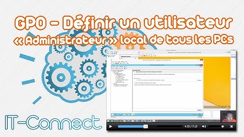 GPO - Ajouter un utilisateur admin local des PCs du domaine