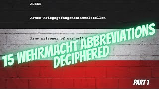 17 Wehrmacht Abbreviations deciphered