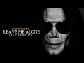 Leave Me Alone (Live Version) - Michael Jackson #mjinnocent