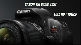 Canon T5i Video Test