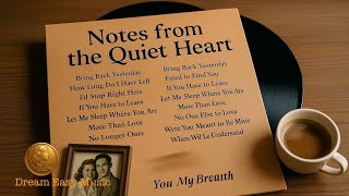 Notes from the Quiet Heart (Full Album) screenshot 4