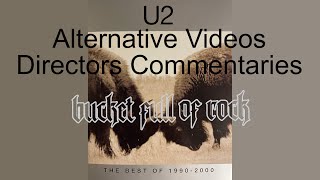 U2 | The Best Of 1990-2000 | Alternative Videos | Directors Commentaries