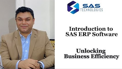Introduction to SAS ERP Software: Unlocking Business Efficiency
