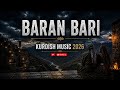 Baran Bari Dilê Min Şikestî Stranên Kurdî 2026 Duygusal Kürtçe Müzik 
