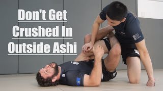 Don't get Crushed in Outside Ashi