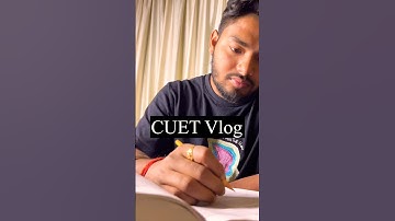 CUET Study Vlog📚 | How to Crack CUET EXAM 🔥🔥