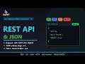 REST API & JSON Nasıl Çalışır? | Endpoint, Metotlar, JSON, Token