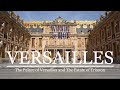 VERSAILLES | The Palace of Versailles and The Estate of Trianon 4K UHD