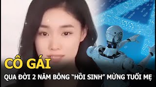 Cô gái qua đời 2 năm bỗng 