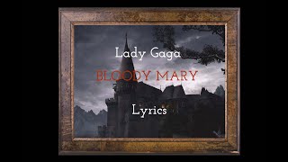 Lady gaga - Bloody Mary - Lyrics (Wednesday dance song)