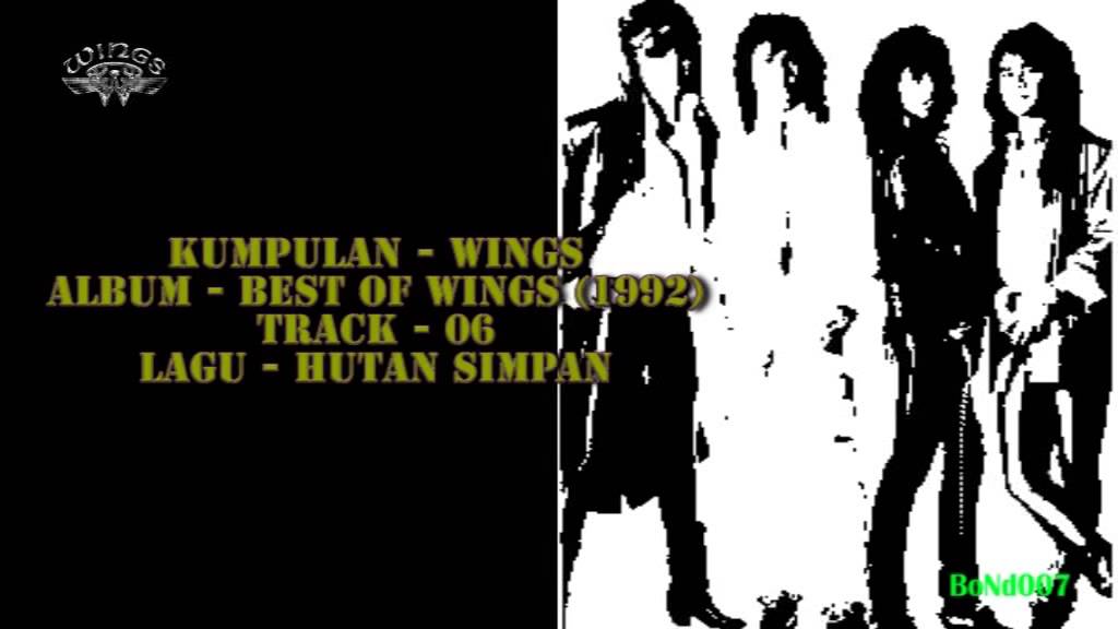 Wings - Best Of Wings - 06 - Hutan Simpan