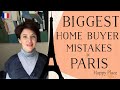 Biggest First Time Home Buyer Mistakes | Buying Property in Paris