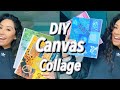 DIY CANVAS COLLAGE