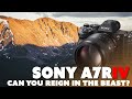 The Sony a7rIV For Landscape Photography