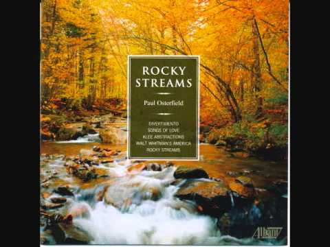 PAUL OSTERFIELD: "Rocky Streams" for Chamber Ensem...