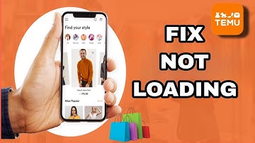 How To Fix And Solve Temu App Not Loading | Final Solution