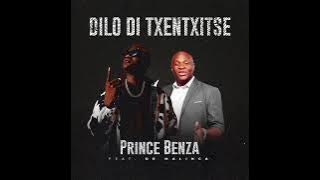 Prince Benza feat. Dr Malinga - Dilo di tsentsitse #2022 #trending #fullsong
