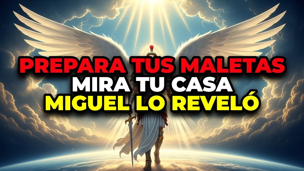 🔴 EL ARCÁNGEL MIGUEL DICE QUE TE MUDAS: MIRA LA FOTO DEL LUGAR QUE DIOS PREPARÓ PARA TI HOY