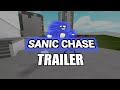 Sanic chase official trailer