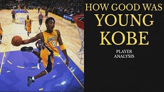 How Good was Young Kobe / Frobe ? | A Player Study
