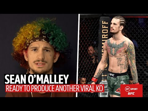 "One of the sweetest knockouts in history!" Sean O'Malley wants a viral knockout at UFC 250