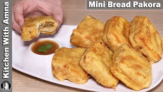 Mini Bread Pakora With Amazing Stuffing | 2020 Ramadan Recipes | Kitchen With Amna