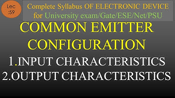 Lec-59 Input & Output Characteristics of common Emitter Configuration | EDC | R K Classes | Hindi |