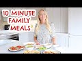 10 MINUTE FAMILY MEALS THAT YOU'LL LOVE! 😋 5 FAST DINNER IDEAS  |  Emily Norris