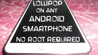 Android 5.0 Lollipop on any Android smartphone [No Root] screenshot 1