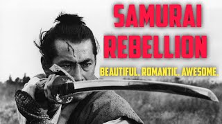 Samurai Rebellion: A cinematic masterclass...from a master