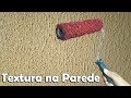 Como Fazer Textura na Parede - Dicas do Fernando