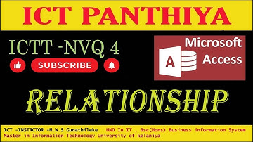 ACCESS PART 06  RELATIONSHIP |   ICT PANTHIYA