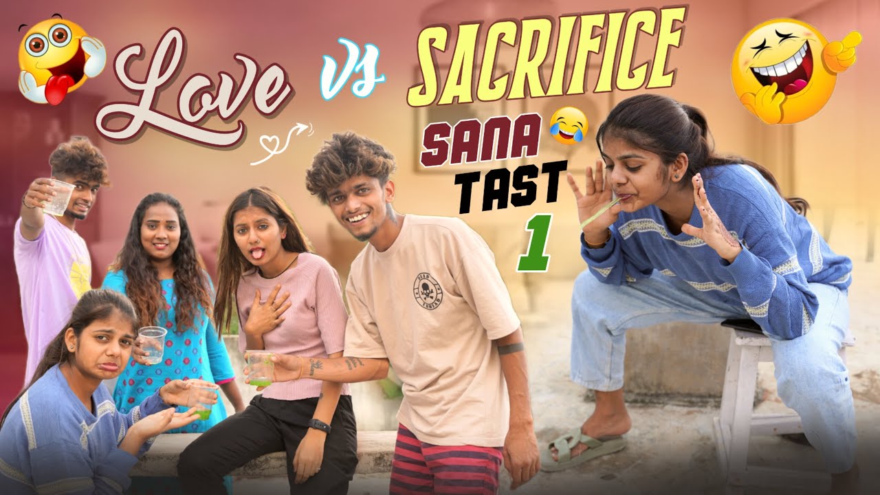 Love vs sacrifice Sana Tast 1 rach racha chesena Sai @Rishi_ Stylish_official