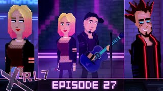 X-RL7 - Episode 27 - ElectroHaven