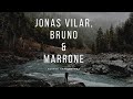 Noites traiçoeiras - Jonas Vilar part. Bruno e Marrone