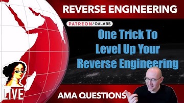 One Trick To Level Up Your Reverse Engineering [ Reverse Engineering AMA ]