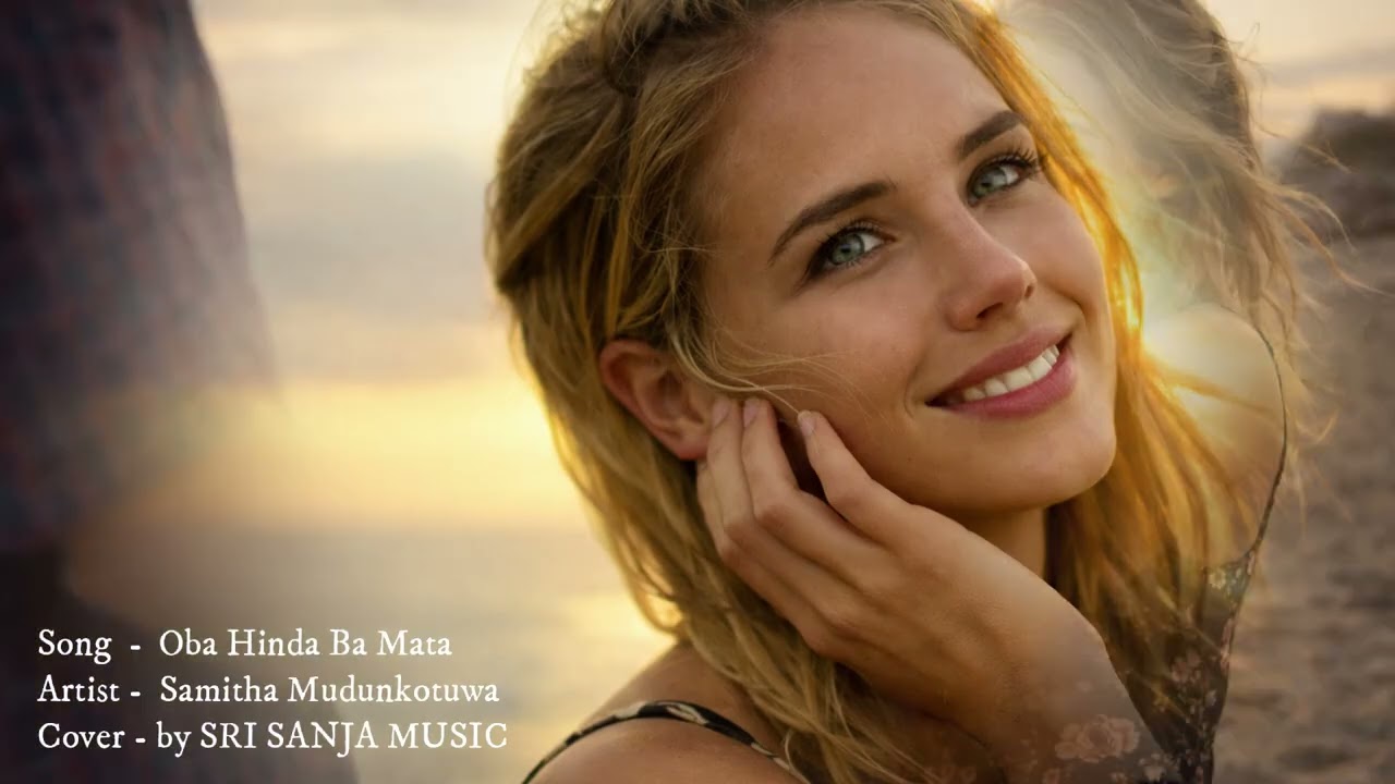 Oba Hinda Ba Mata - ඔබ හින්ද බෑ මට... Cover by SRI SANJA MUSIC